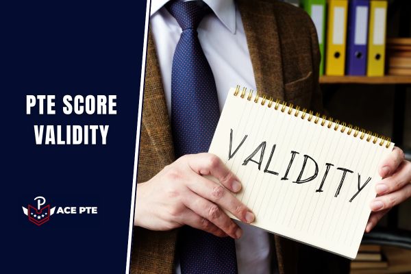 PTE Score Validity