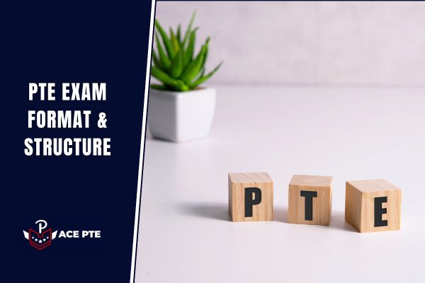 PTE Exam Format & Structure